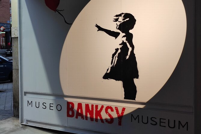Museo Banksy Madrid Admission Ticket - Who Should Book Museo Banksy Madrid Admission